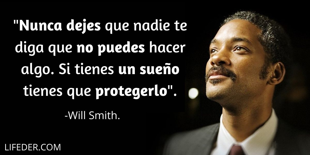 Frases De Will Smith Sobre El Xito Felicidad Y Miedo