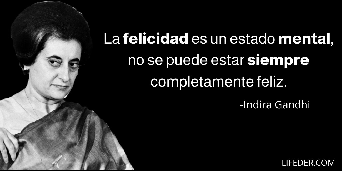 75 Frases de Indira Gandhi sobre Paz, Educación y Amor