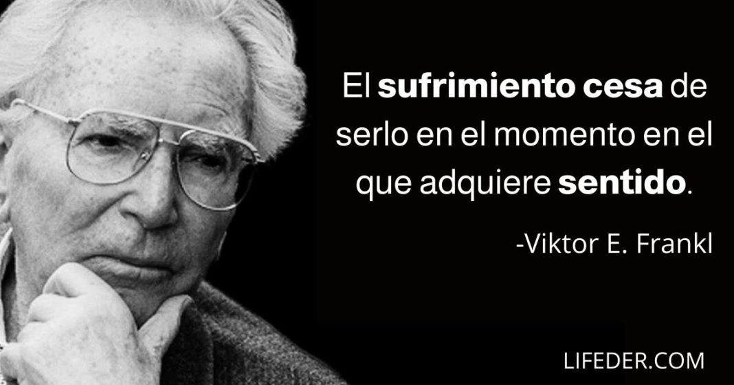 Frases De Viktor Frankl Sobre La Vida Y La Actitud