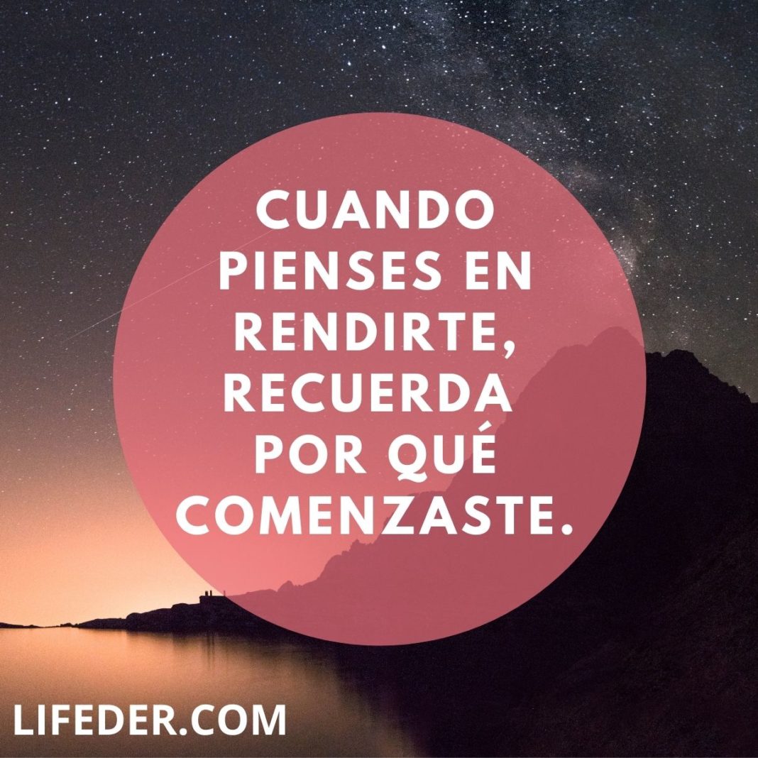 100+ Frases Para No Rendirse En La Vida, Amor Y Problemas