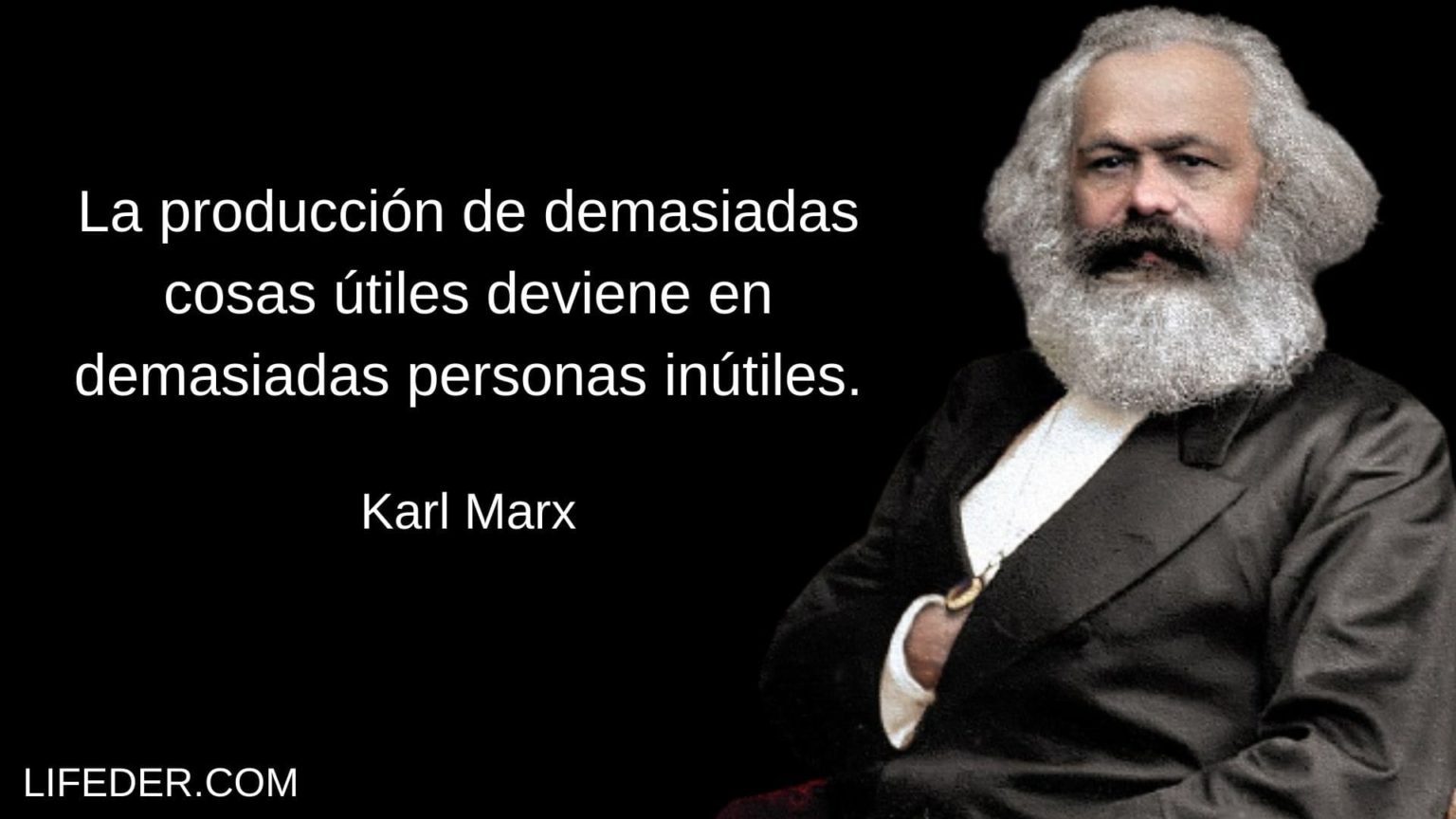 100 Frases De Karl Marx Para Entender Su Ideología 0389