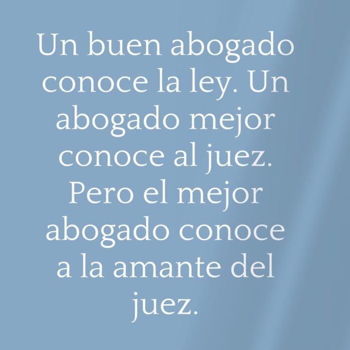 57 Frases De Abogados Sobre La Justicia, Leyes Y Para Reflexionar