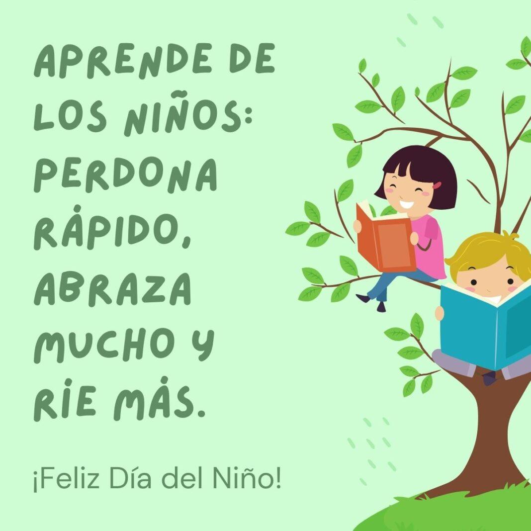 60 Frases Para El Día Del Niño Para Felicitar Y Dedicar 5998